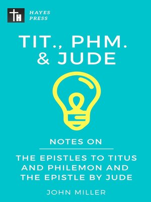 cover image of Notes on the Epistles to Titus and Philemon and the Epistle by Jude